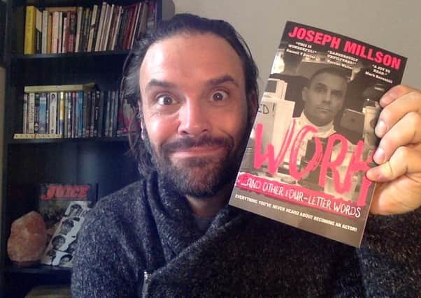 Joseph Millson with his new book Work...and other four-letter words