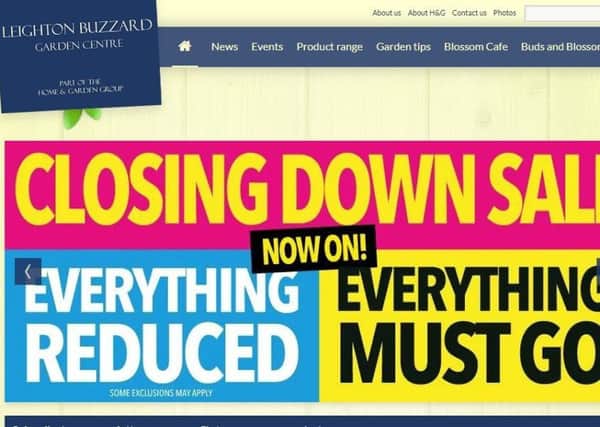 Leighton Buzzard Garden Centre's website announces the closing down sale