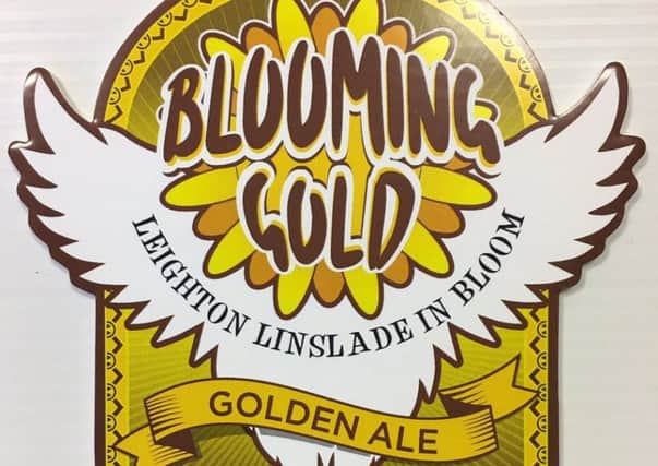Blooming Gold is a specially brewed ale to celebrate Leighton Linslade's success at last year's Anglia in Bloom competition